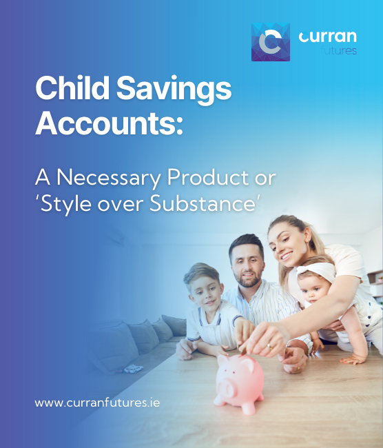 Child Savings Accounts: A Necessary Product or ‘Style over Substance’